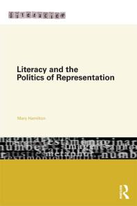 Literacy And The Politics Of Representation Mary Hamilton