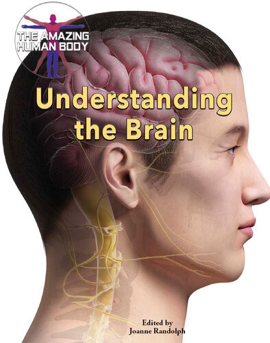 Understanding The Brain Joanne Randolph