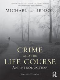 Crime And The Life Course 2nd Edition Michael L Benson