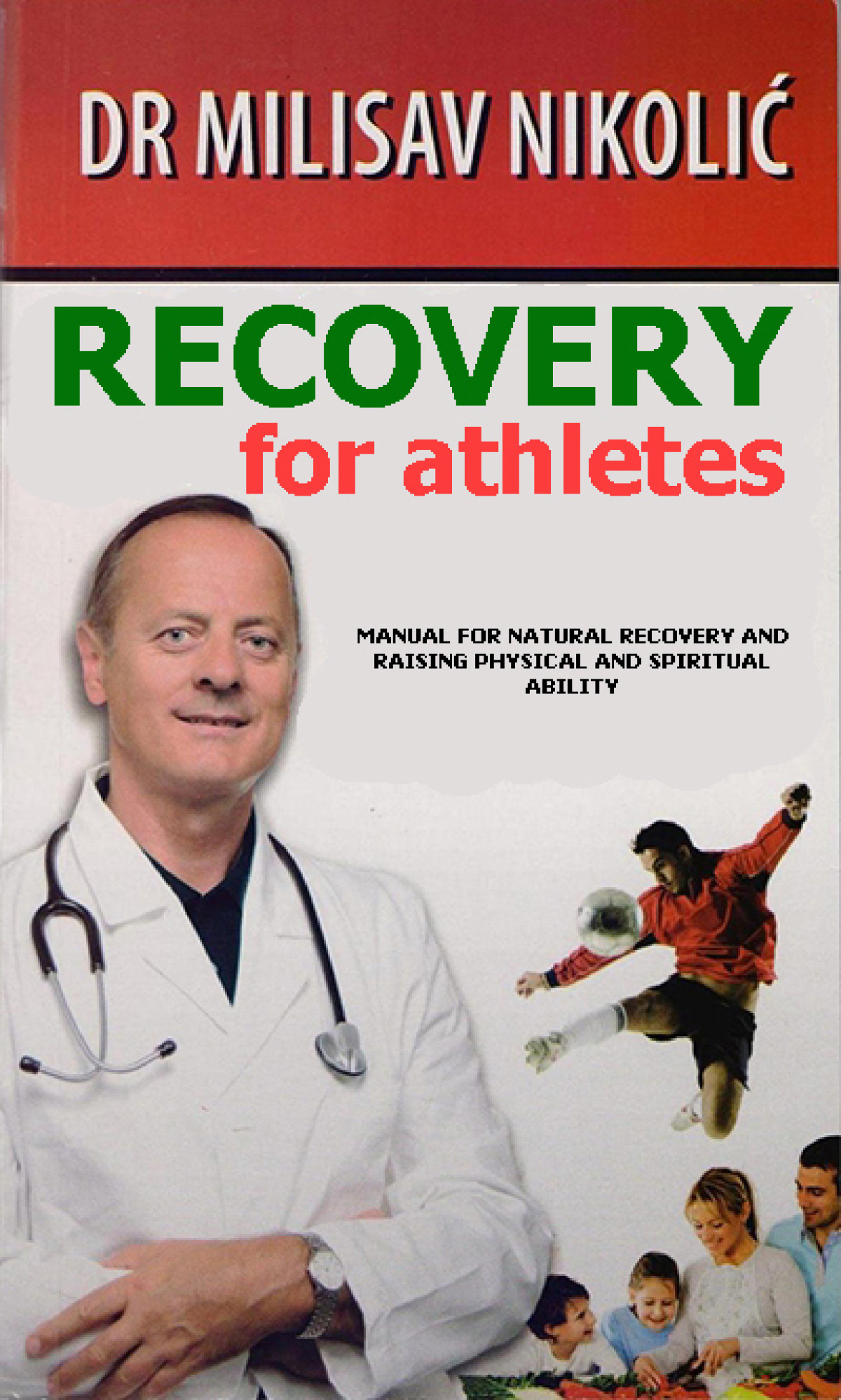Recovery For Athletes First Dr Milisav Nikolic