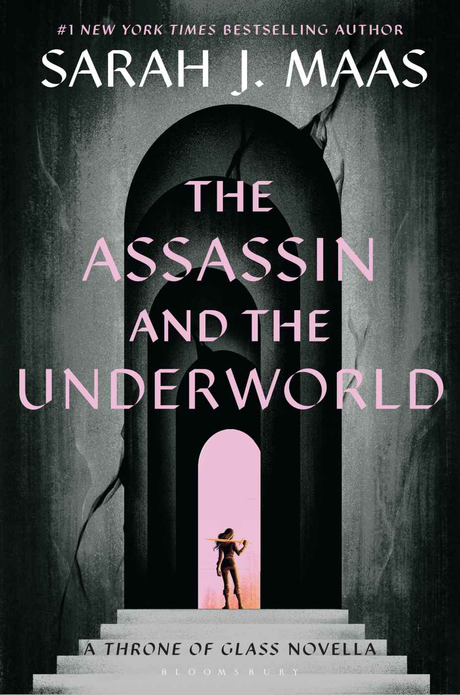The Assassin And The Underworld A Throne Of Glass Novella Sarah J Maas