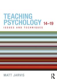 Teaching Psychology 1419 Issues And Techniques Matt Jarvis