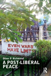 A Postliberal Peace Oliver Richmond