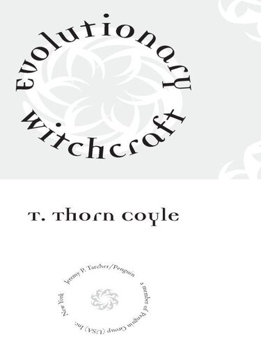 Evolutionary Witchcraft T Thorn Coyle