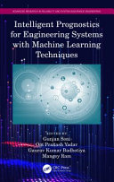 Intelligent Prognostics For Engineering Systems With Machine Learning Techniques Gunjan Soni