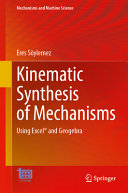 Kinematic Synthesis Of Mechanisms Using Excel And Geogebra Eres Sylemez