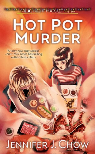 Hot Pot Murder Jennifer J Chow