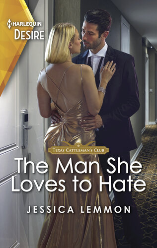 The Man She Loves To Hate Jessica Lemmon