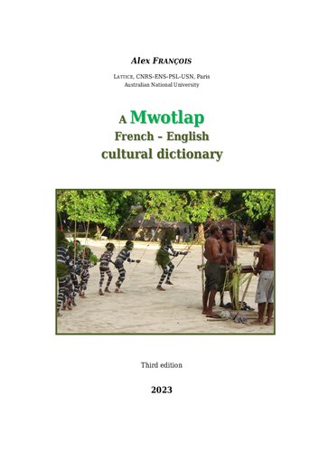 A Mwotlap Frenchenglish Cultural Dictionary Alex Franois