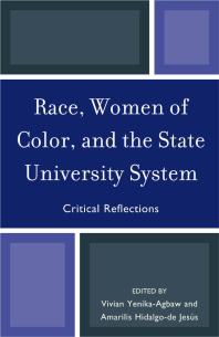 Race Women Of Color And The State University System Critical Reflections Vivian Yenikaagbaw Hidalgodejesamp