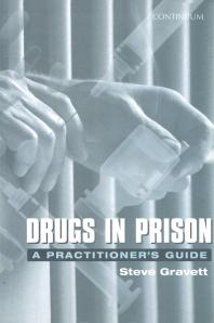 Drugs In Prison 1st Edition Steve Gravett