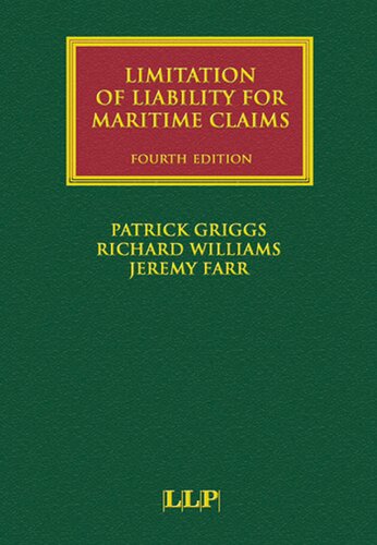 Limitation Of Liability For Maritime Claims 4th Edition Patrick Griggs