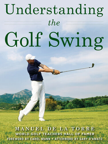 Understanding The Golf Swing Carol Mann