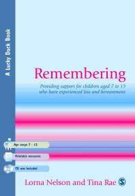 Remembering 1st Edition Lorna Nelson Tina Rae