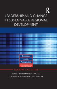 Leadership And Change In Sustainable Regional Development 1st Edition Markku Sotarauta Ina Horlings Joyce Liddle