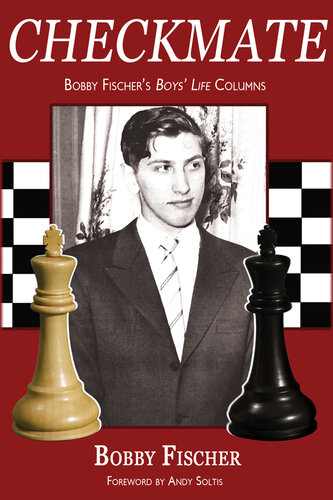 Checkmate Bobby Fischers Boys Life Columns Bobby Fischer