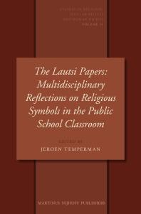 The Lautsi Papers Multidisciplinary Reflections On Religious Symbols In The Public School Classroom 1st Edition Jeroen Temperman
