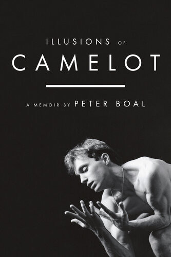 Illusions Of Camelot Peter Boal