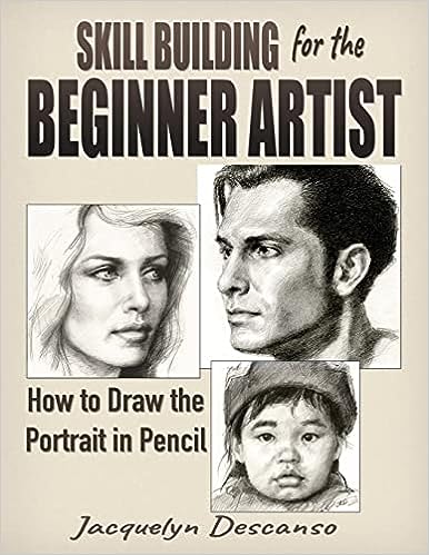 Skillbuilding For The Beginner Artist How To Draw The Portrait In Pencil Jacquelyn Descanso
