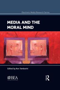 Media And The Moral Mind 1st Edition Ron Tamborini