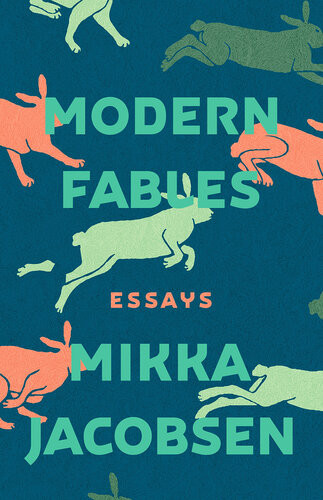 Modern Fables Mikka Jacobsen