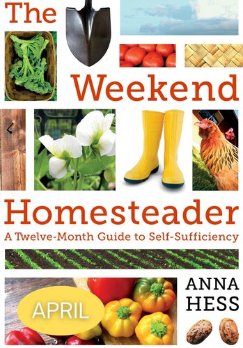 The Weekend Homesteader Anna Hess
