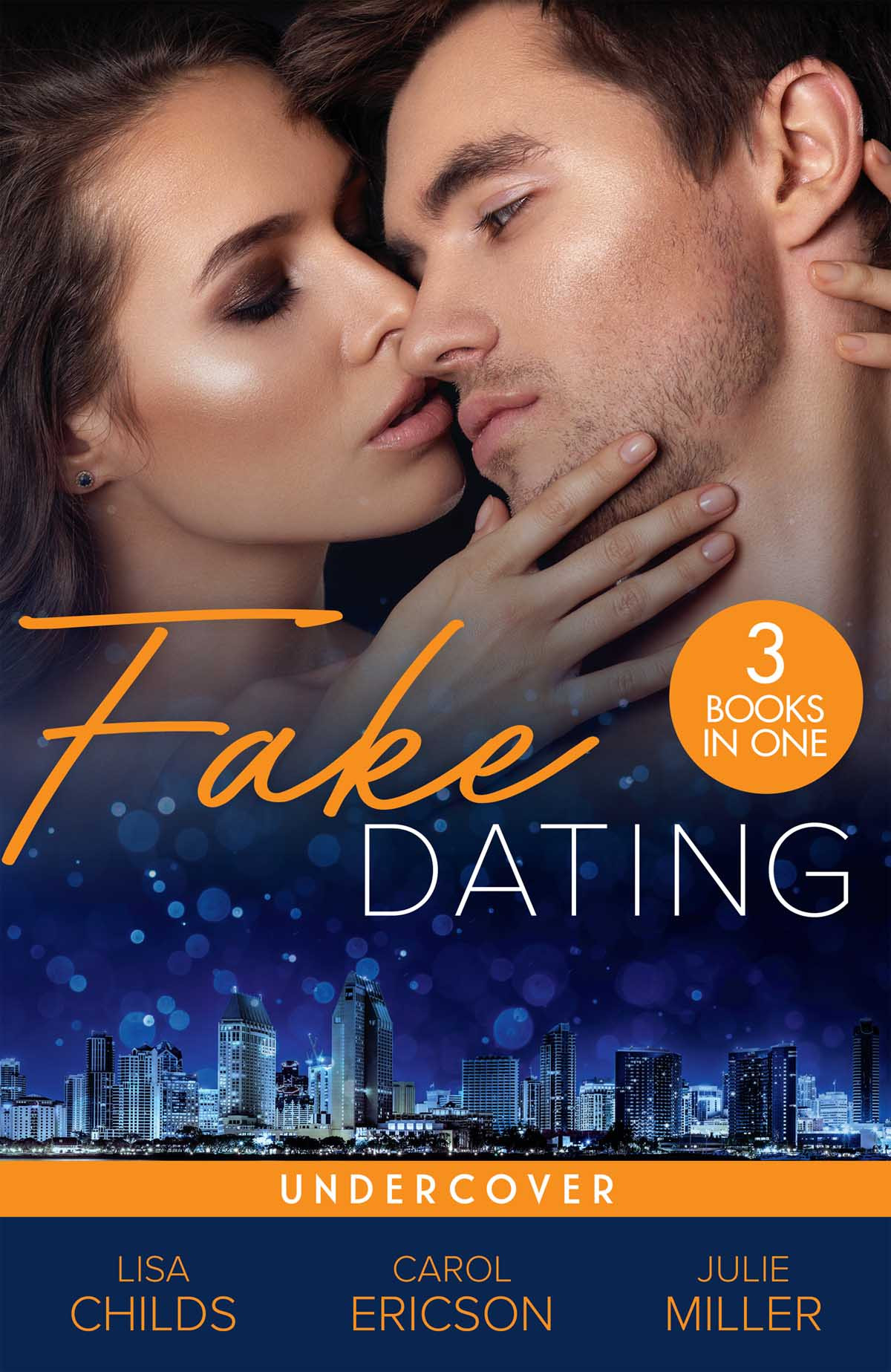 Fake Dating Lisa Childs Carol Ericson Julie Miller