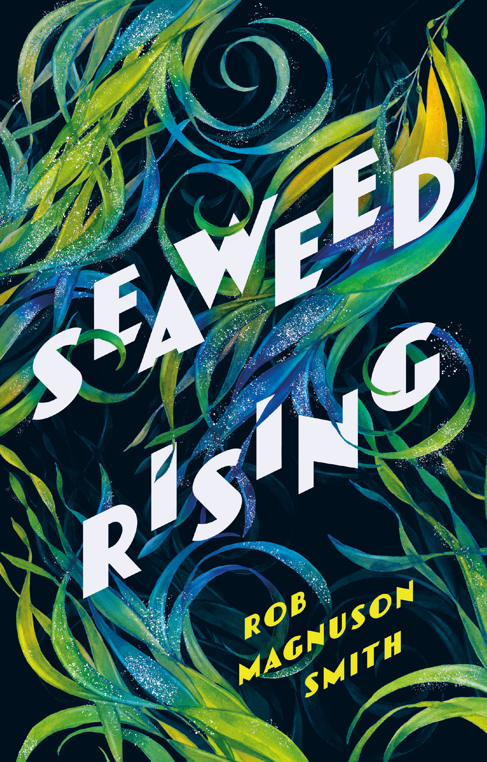 Seaweed Rising Rob Magnuson Smith