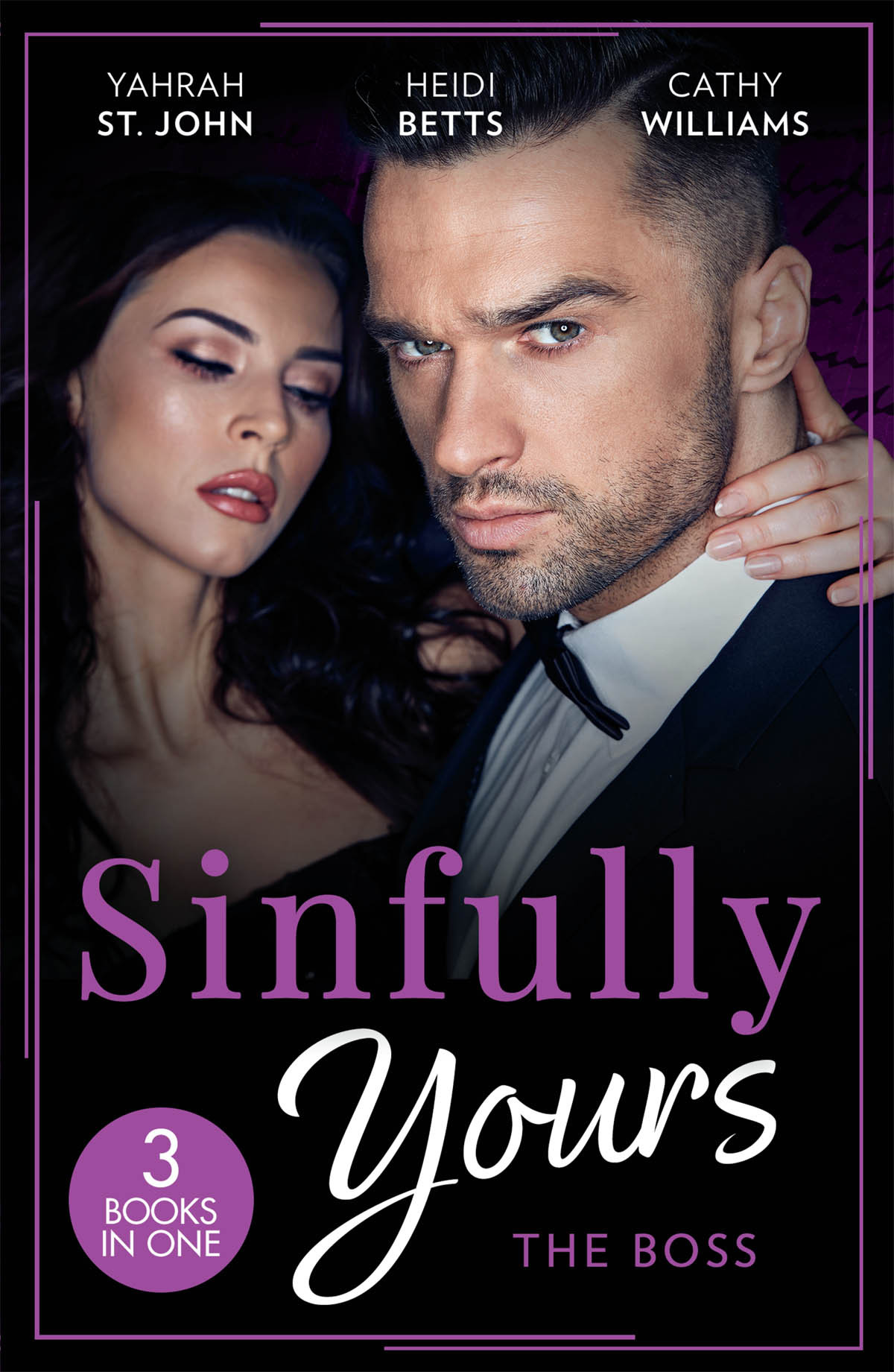 Sinfully Yours Yahrah St John Heidi Betts Cathy Williams