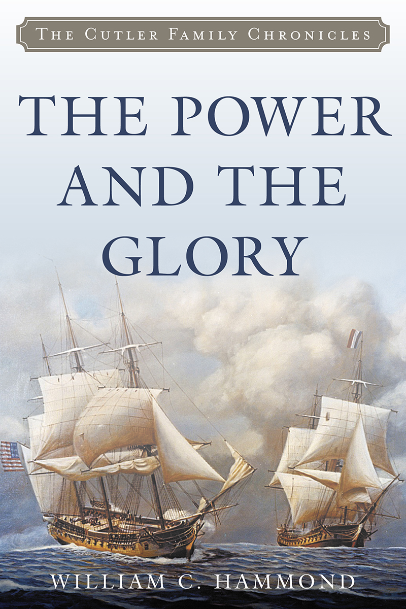 The Power And The Glory William C Hammond