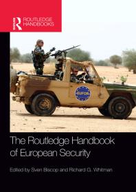 The Routledge Handbook Of European Security 1st Edition Sven Biscop Richard Whitman