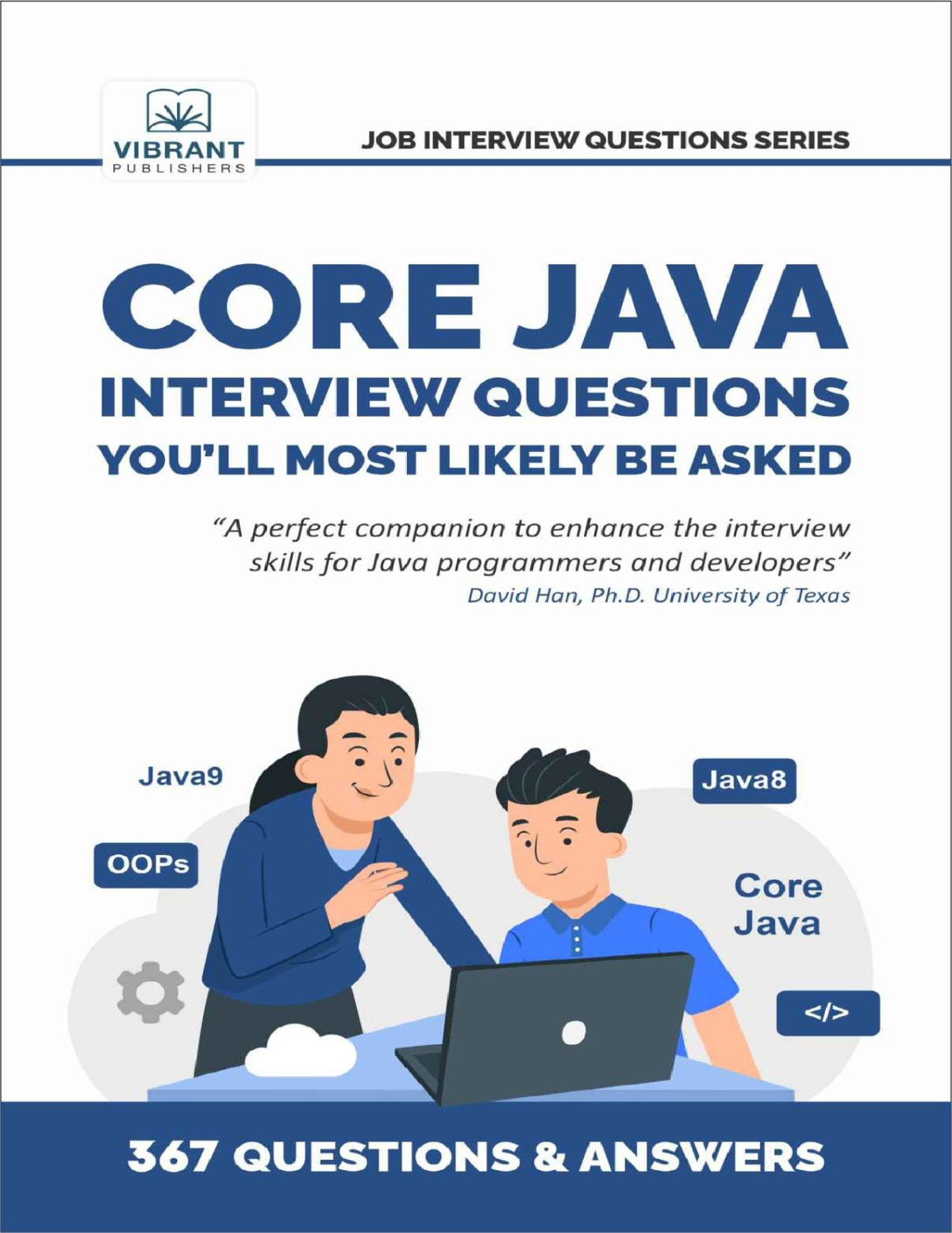Core Java Interview Questions Youll Most Likely Be Asked Second Edition Job Interview Questions Series Vibrant Publishers