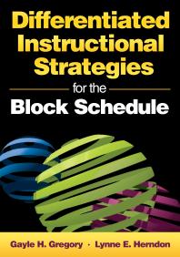 Differentiated Instructional Strategies For The Block Schedule 1st Edition Gayle H Gregory Lynne E Herndon