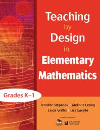 Teaching By Design In Elementary Mathematics Grades K1 1st Edition Jennifer Stepanek Melinda Leong Linda Griffin Lisa Lavelle