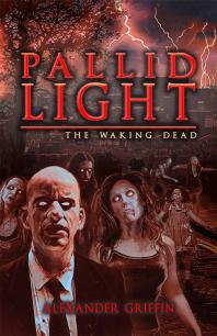 Pallid Light The Waking Dead 1st Edition William Jones