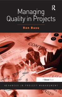 Managing Quality In Projects Ron Basu Professor Darren Dalcher