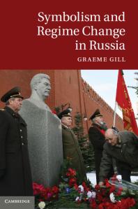 Symbolism And Regime Change In Russia Graeme Gill