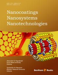 Nanocoatings Nanosystems Nanotechnologies 1st Edition Alexander Pogrebnjak Vyacheslav Beresnev