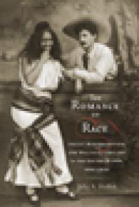 The Romance Of Race 1st Edition Jolie A Sheffer