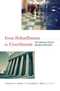 From Schoolhouse To Courthouse Joshua M Dunn Martin R West