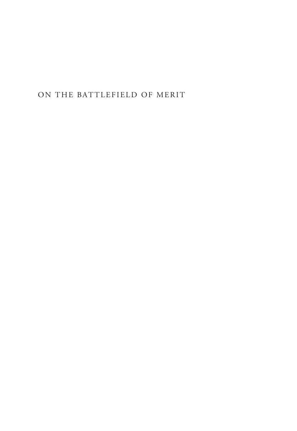 On The Battlefield Of Merit Harvard Law School The First Century Daniel R Coquillette