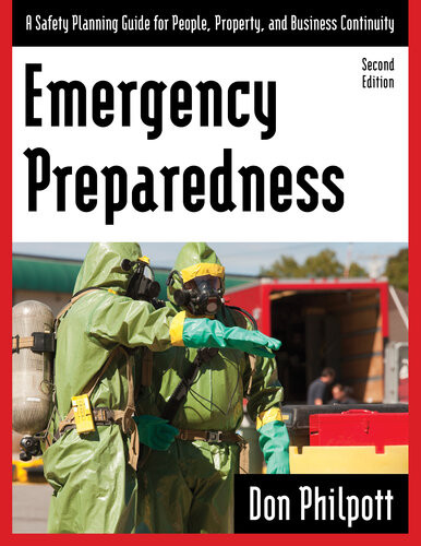 Emergency Preparedness A Safety Planning Guide For People Property And Business Continuity 2nd Edition Don Philpott David Casavant