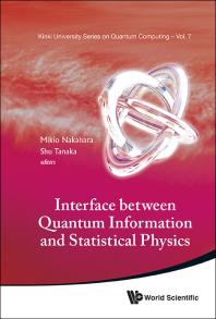 Interface Between Quantum Information And Statistical Physics Mikio Nakahara Shu Tanaka