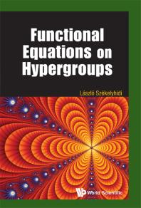 Functional Equations On Hypergroups Laszlo Szekelyhidi