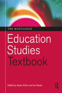 The Routledge Education Studies Textbook James Arthur Ian Davies