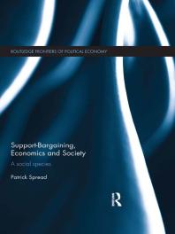 Supportbargaining Economics And Society A Social Species 1st Edition Patrick Spread