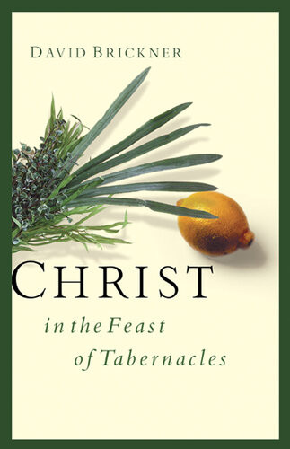 Christ In The Feast Of Tabernacles David Brickner