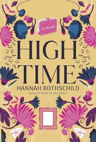 High Time Hannah Rothschild