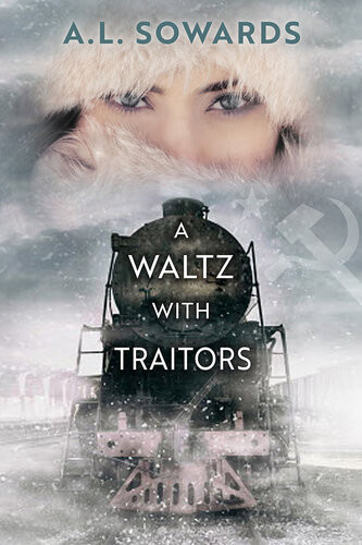 A Waltz With Traitors Al Sowards