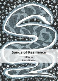 Songs Of Resilience 1st Edition Andy Brader